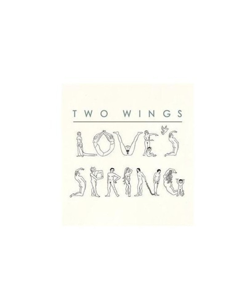 Two Wings LOVE'S SPRING CD $4.96 CD