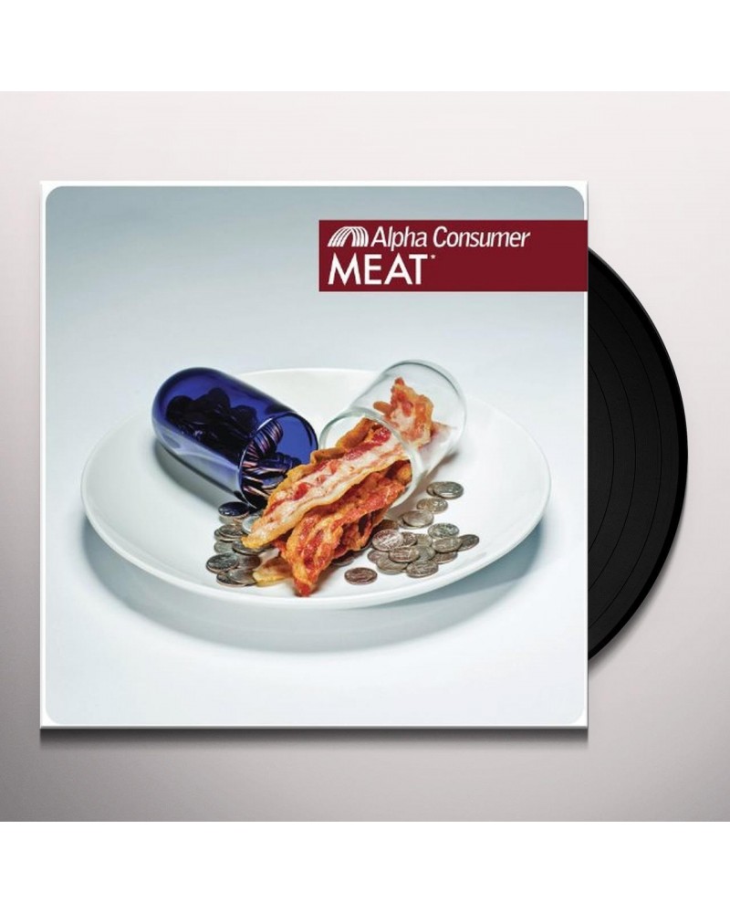 Alpha Consumer Meat Vinyl Record $8.50 Vinyl