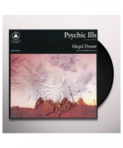 Psychic Ills HAZED DREAM (SACRED BONES 10TH ANNIVERSARY) Vinyl Record $7.03 Vinyl