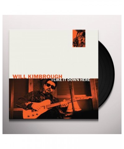 Will Kimbrough I Like It Down Here Vinyl Record $8.88 Vinyl