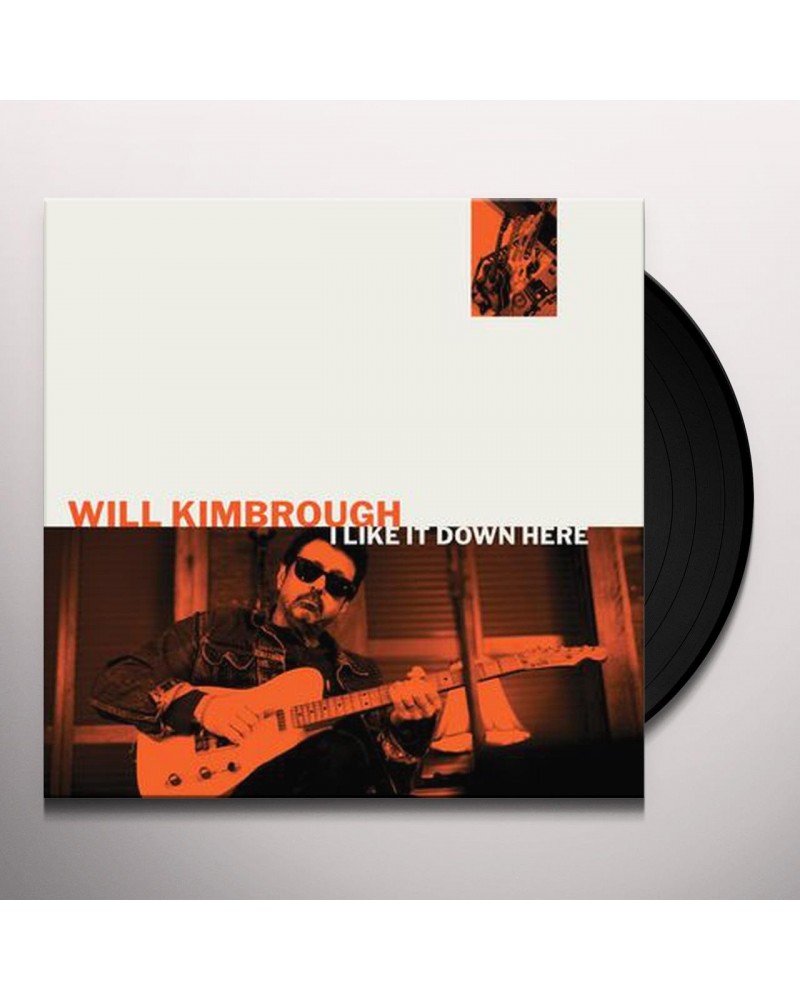 Will Kimbrough I Like It Down Here Vinyl Record $8.88 Vinyl