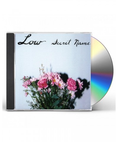 Low SECRET NAME CD $9.25 CD