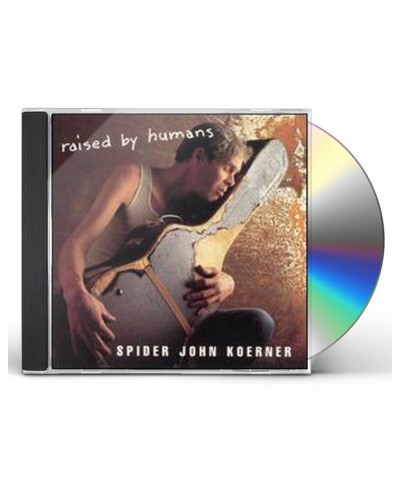 John Koerner RAISED BY HUMANS CD $5.85 CD