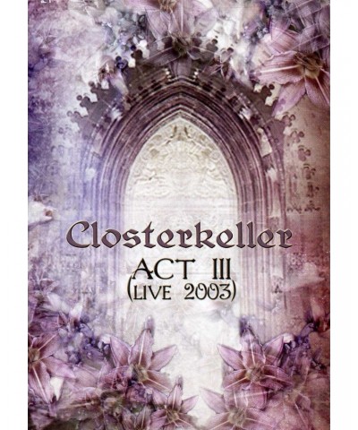 Closterkeller LIVE ACT III DVD $8.64 Videos