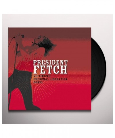 President Fetch Victimized Vinyl Record $2.01 Vinyl