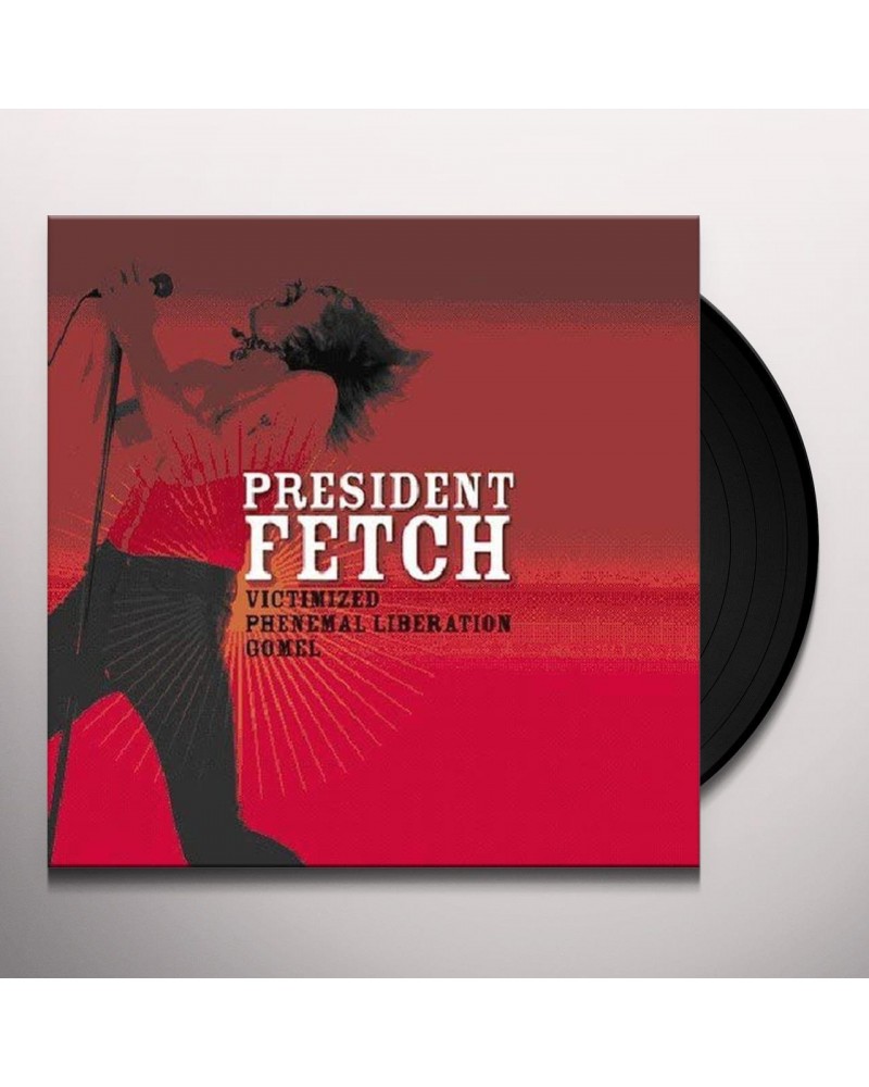 President Fetch Victimized Vinyl Record $2.01 Vinyl