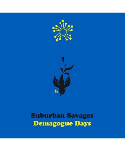 Suburban Savages DEMAGOGUE DAYS (COLORED VINYL) (I) Vinyl Record $9.62 Vinyl