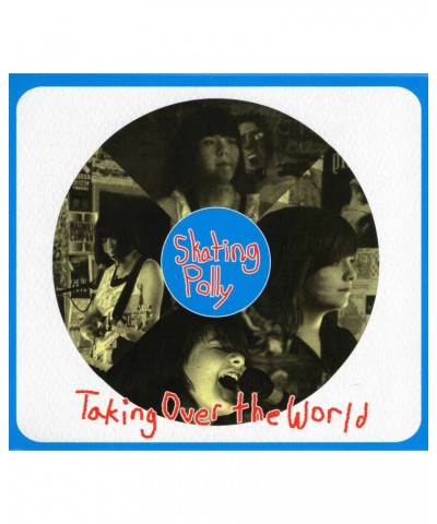 Skating Polly TAKING OVER THE WORLD CD $5.92 CD