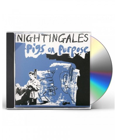 The Nightingales PIGS ON PURPOSE CD $7.40 CD