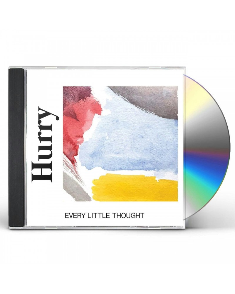 Hurry EVERY LITTLE THOUGHT CD $3.75 CD