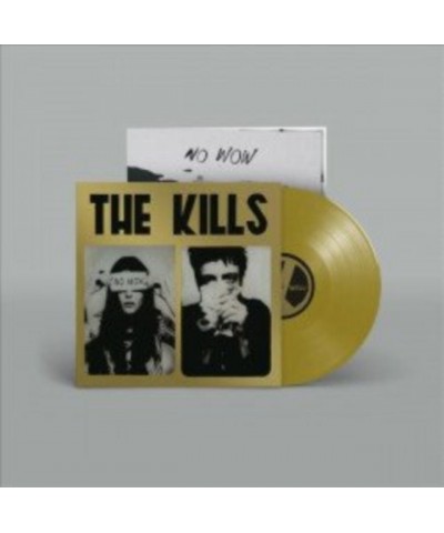 The Kills LP Vinyl Record - No Wow (The Tchad Blake Mix 20. 22) (Gold Vinyl) (Indies) $22.47 Vinyl