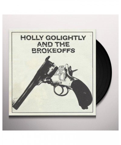 Holly Golightly & The Brokeoffs MY45 Vinyl Record $6.74 Vinyl