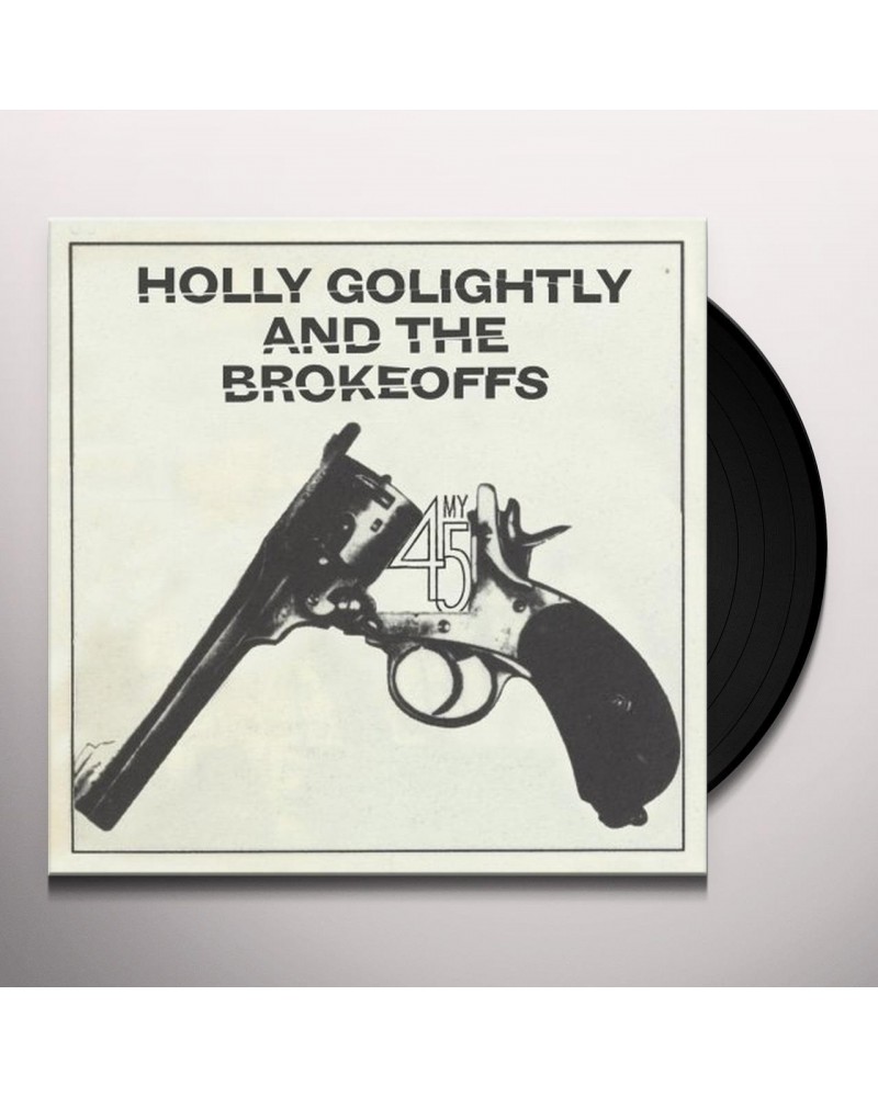 Holly Golightly & The Brokeoffs MY45 Vinyl Record $6.74 Vinyl