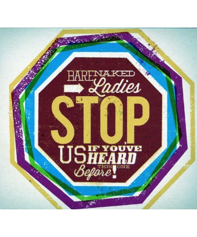 Barenaked Ladies STOP US IF YOU'VE HEARD THIS ONE BEFORE CD $4.05 CD