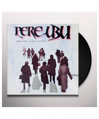 Pere Ubu TERMINAL TOWER Vinyl Record $11.34 Vinyl