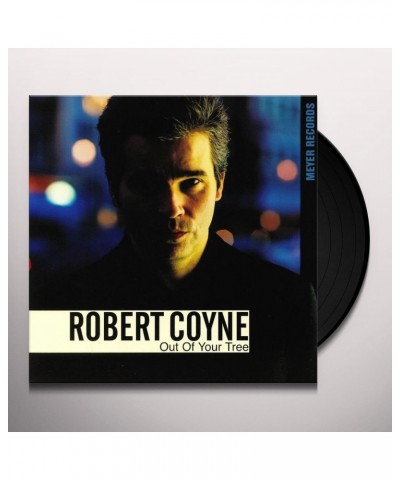 Robert Coyne OUT OF YOUR TREE Vinyl Record $30.62 Vinyl