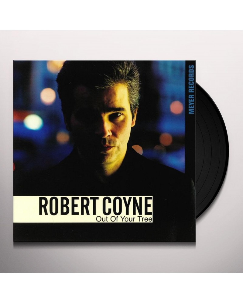 Robert Coyne OUT OF YOUR TREE Vinyl Record $30.62 Vinyl