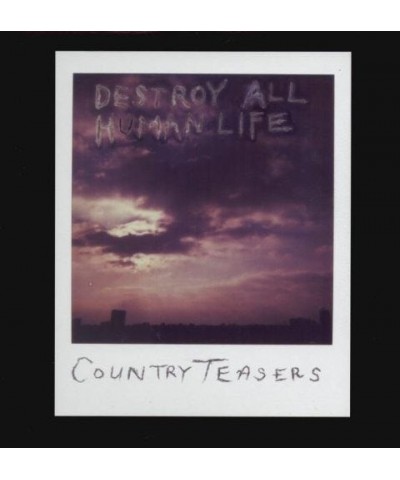 Country Teasers Destroy All Human Life Vinyl Record $6.10 Vinyl