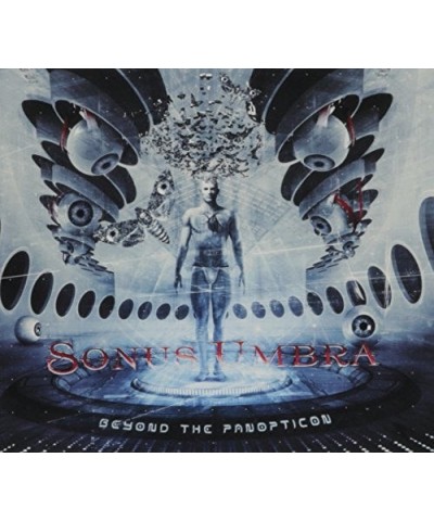 Sonus Umbra BEYOND THE PANOPTICON CD $7.20 CD