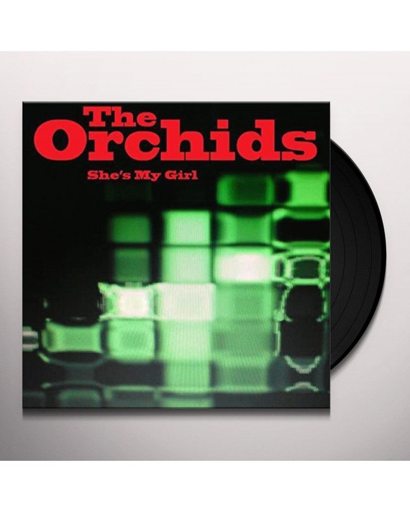 Orchids She's My Girl Vinyl Record $4.43 Vinyl