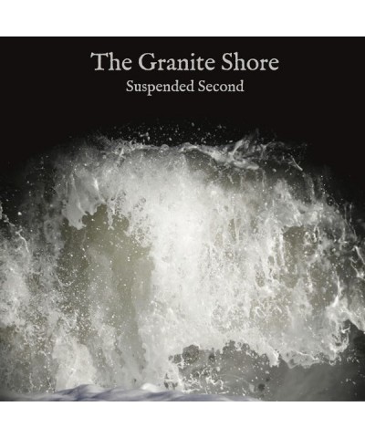 GRANITE SHORE Suspended Second Vinyl Record $7.92 Vinyl