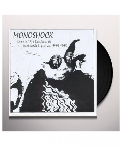 Monoshock RUNNIN' APE-LIKE FROM THE BACKWARDS SUPERMAN: 1989-1995 Vinyl Record $11.73 Vinyl