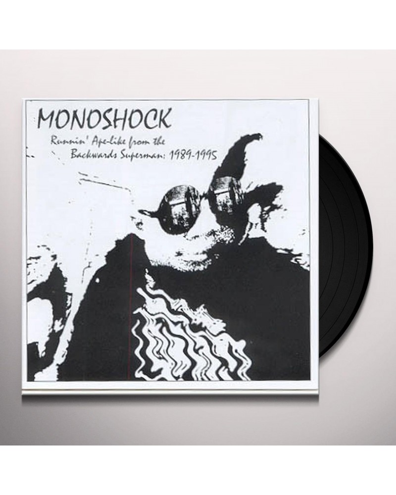 Monoshock RUNNIN' APE-LIKE FROM THE BACKWARDS SUPERMAN: 1989-1995 Vinyl Record $11.73 Vinyl