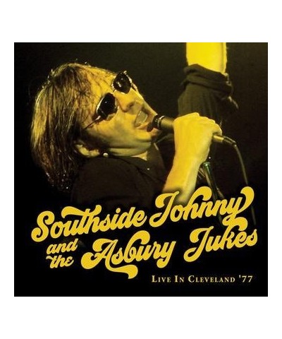 Southside Johnny And The Asbury Jukes Live in Cleveland '77 Vinyl Record $11.21 Vinyl