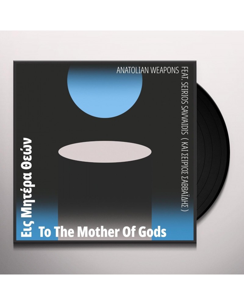 Anatolian Weapons To The Mother Of Gods Vinyl Record $9.10 Vinyl