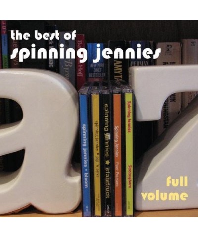 Spinning Jennies FULL VOLUME: THE BEST OF SPINNING JENNIES CD $5.10 CD