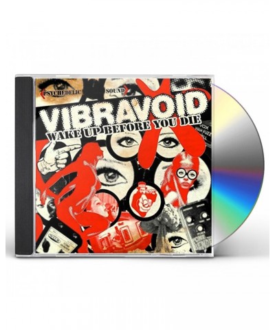 Vibravoid WAKE UP BEFORE YOU DIE CD $5.46 CD