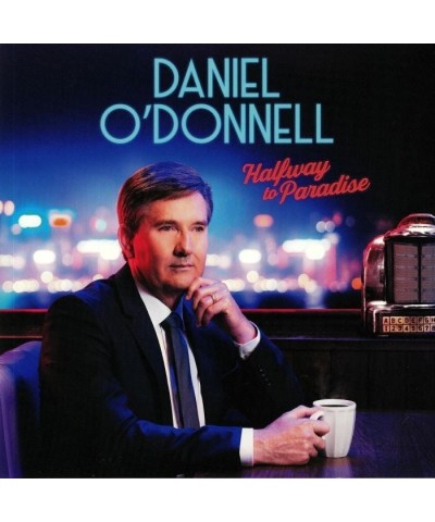 Daniel O'Donnell LP Vinyl Record - Halfway To Paradise $13.80 Vinyl