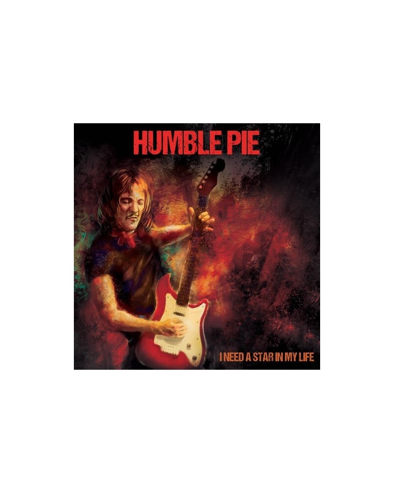 Humble Pie I NEED A STAR IN MY LIFE CD $7.00 CD