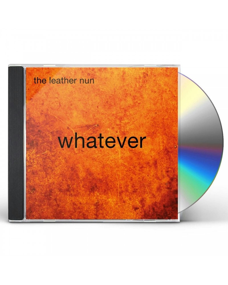 The Leather Nun WHATEVER CD $5.22 CD