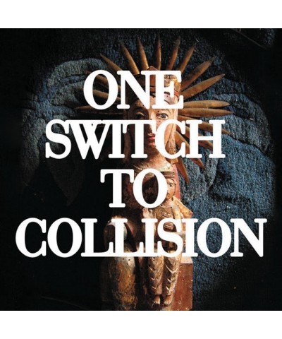 One Switch to collision Four Four Vinyl Record $5.27 Vinyl