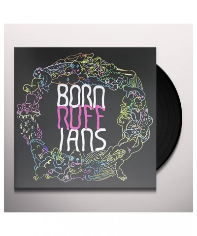 Born Ruffians RUFF: DELUXE EDITION Vinyl Record $6.58 Vinyl