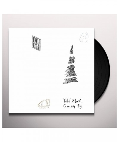 Told Slant Going By Vinyl Record $8.80 Vinyl