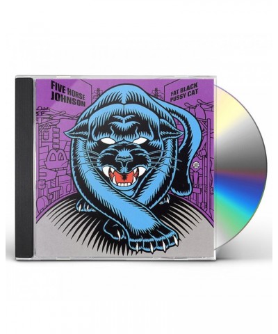 Five Horse Johnson FAT BLACK PUSSY CAT CD $4.20 CD