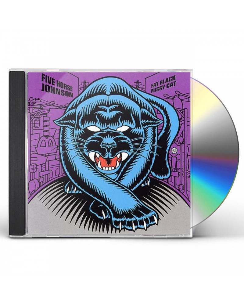 Five Horse Johnson FAT BLACK PUSSY CAT CD $4.20 CD