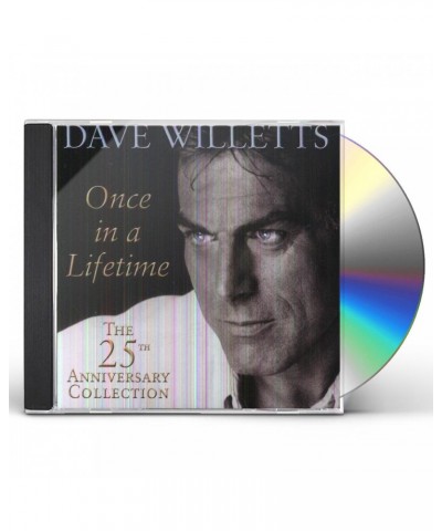 Dave Willetts ONCE IN A LIFETIME: 25TH ANNIVERSARY COLLECTION CD $4.19 CD