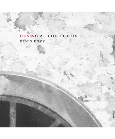 Crass PENIS ENVY (CRASSICAL COLLECTION) CD $11.00 CD