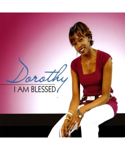 Dorothy I AM BLESSED CD $8.36 CD