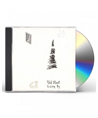 Told Slant GOING BY CD $5.58 CD