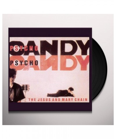 The Jesus and Mary Chain PSYCHOCANDY Vinyl Record $11.76 Vinyl