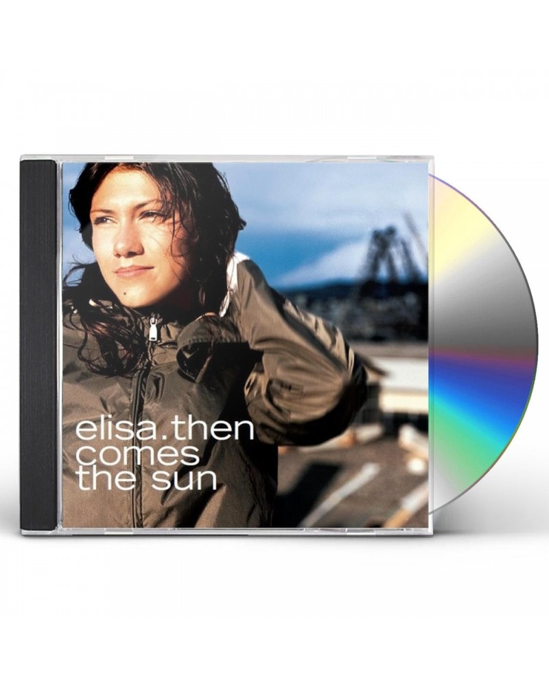 Elisa THEN COMES THE SUN CD $6.11 CD