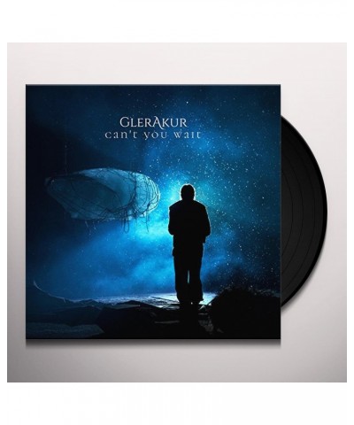 GlerAkur Can't You Wait Vinyl Record $6.76 Vinyl