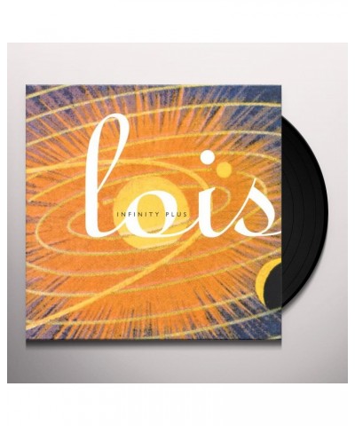 Lois Infinity Plus Vinyl Record $6.38 Vinyl