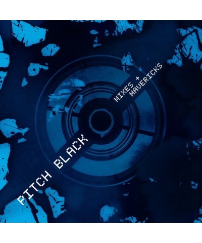 Pitch Black Mixes + Mavericks CD $5.12 CD