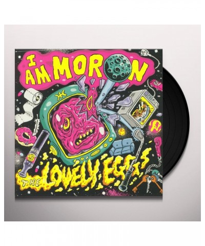 The Lovely Eggs I Am Moron Vinyl Record $11.04 Vinyl