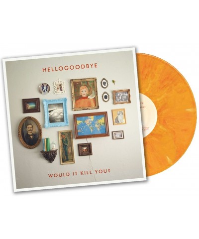 Hellogoodbye Would It Kill You? Vinyl Record $8.08 Vinyl